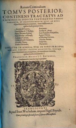 Fr[ancisci] Modii Rerum criminalium praxes et tractatus omnium nobiliorum, qui ad hunc diem exiverunt iureconsultorum : in 2 tom. distribut., 2