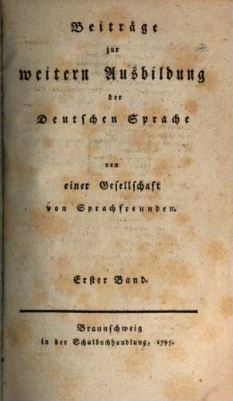 Beiträge zur weitern Ausbildung der deutschen Sprache, 1. 1795 = Stück 1 - 3