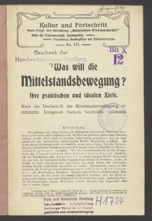 Was will die Mittelstandsbewegung? : ihre praktischen und idealen Ziele