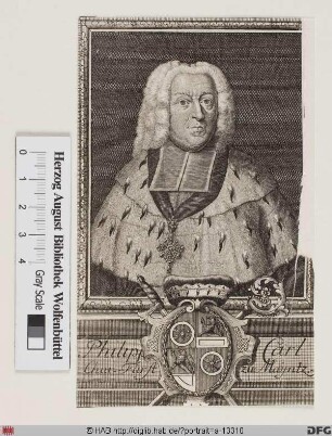 Bildnis Philipp Carl (Reichsfrhr., 1733 Reichsgraf von Eltz zu Kempenich), 1732-43 Kurfürst u. Erzbischof von Mainz