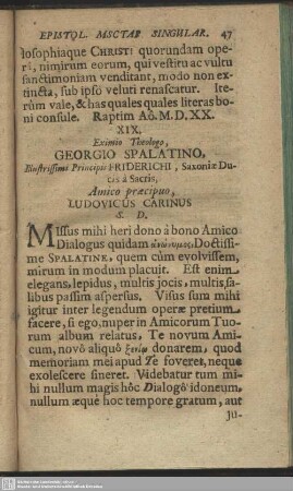 XIX. Eximio Theologo, Georgio Spalatino, … Ludovicus Carinus : [Dat. Nono Calend. Novembr. M.D.XX.]