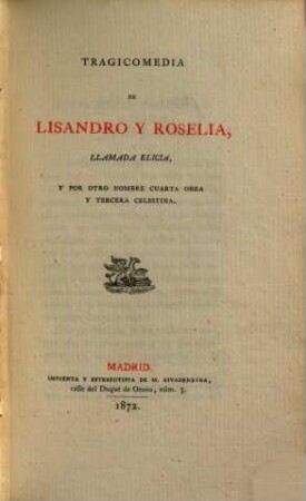 Tragicomedia de Lisandro y Roselia, Clamada Elicia
