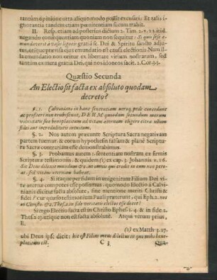 Quaestio Secunda. An Electio sit facta ex absoluto quodam decreto?