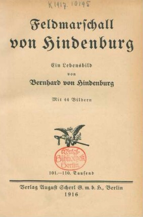 Feldmarschall von Hindenburg : ein Lebensbild