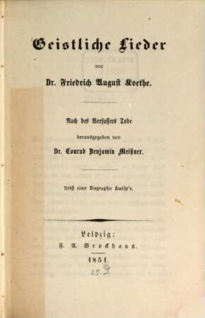 Geistliche Lieder : Nach des Verfassers Tode herausgeg. von Conr. Benj. Meissner