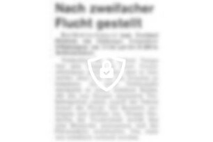 Nach zweifacher Flucht gestellt