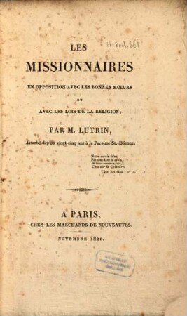 Les missionaires en opposition avec les bonnes moeurs et avec les lois de la religion