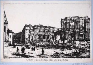 Nach dem Maiaufstand 1849, die Ruinen des Opernhauses am Zwinger und der östliche Zwingerbereich mit dem Stadtpavillon am Theaterplatz