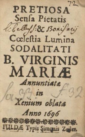 Pretiosa sensa pietatis & coelestia lumina Sodalitati B. Virginis Mariae annuntiata in xenium oblata