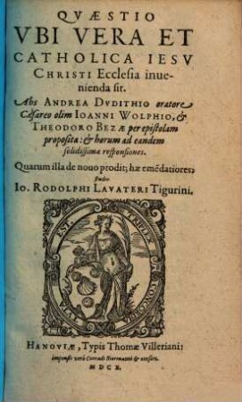 Qvaestio Vbi Vera Et Catholica Iesv Christi Ecclesia inuenienda sit