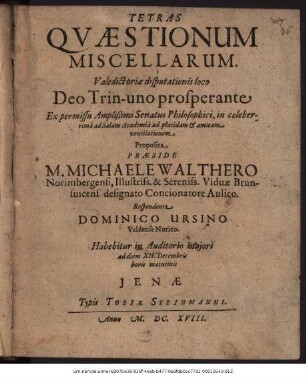 Tetras Quaestionum Miscellarum : Valedictoriae disputationis loco Deo Trin-uno prosperante