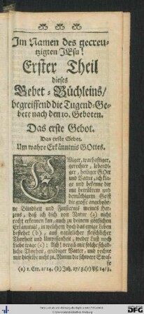 Erster Theil dieses Gebet-Büchleins, begreiffend die Tugend-Gebete nach den 10. Geboten.