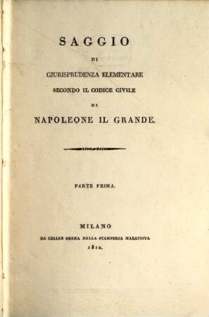 Saggio di giurisprudenza elementare secondo il codice civile di Napoleone il Grande, 1