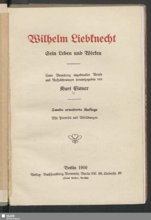 Wilhelm Liebknecht : sein Leben und Wirken