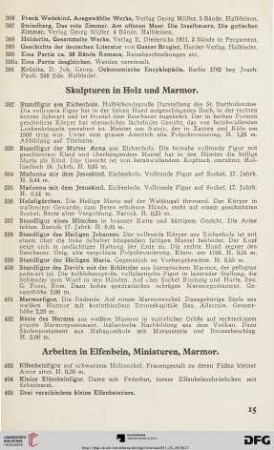 Arbeiten in Elfenbein, Miniaturen, Marmor (Nr. 403-422)