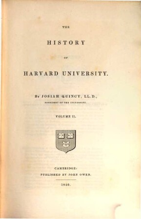 The history of Harvard University. 2