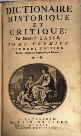 Dictionaire Historique Et Critique, 1. A - D