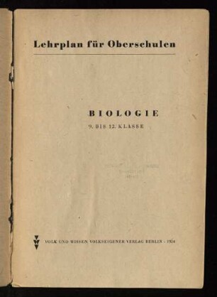 Biologie : 9. bis 12. Schuljahr : 9. bis 12. Schuljahr