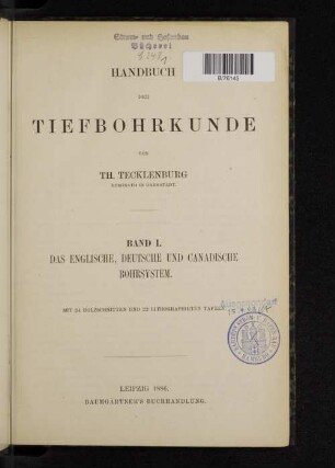 Bd. 1: Das englische, deutsche und canadische Bohrsystem