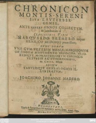 Chronicon Montis-Sereni Sive Lauterbergense
