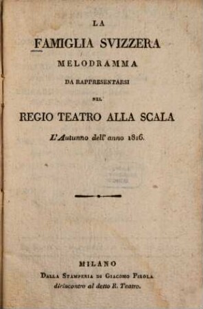 La famiglia svizzera : Melodramma