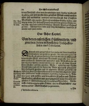 Das Acht Kapitel. Von denen euserlichen Hülfsmitteln, und zwar von denen wesentlichen Beschaffenheiten eines Sekretarien.