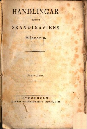 Handlingar rörande Skandinaviens historia, 5. 1818