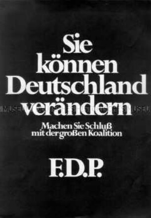 Wahlwerbung der FDP zur Bundestagswahl 1969