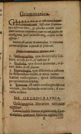 Grammatica Latina Philippi Melancthonis : Facilitate Et Brevitate paucis pagellis tradita, ut inde cuncta Grammaticespraecepta, ad intelligendam & explicandam Grammatice Latinam linguam, ad omnem aetatem proficua & necessaria, puer intra menses paucos, non magno negocio, singula & universa addiscere possit