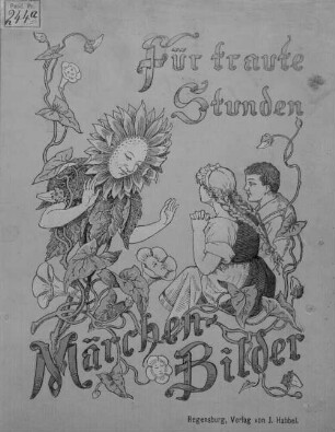 Für traute Stunden! : Märchenbilder : den lieben Kleinen erzählt