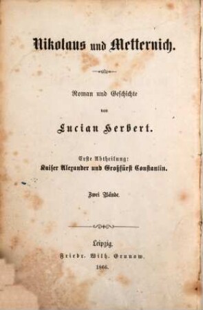 Nikolaus und Metternich : Roman und Geschichte, 1,1. Kaiser Alexander und Großfürst Constantin