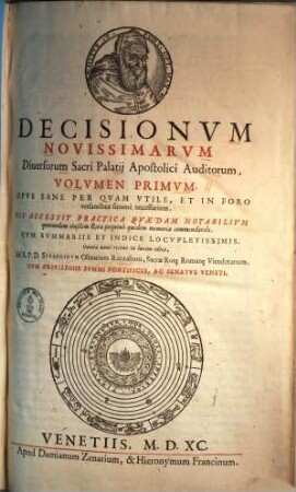 Decisionum novissimarum diversorum sacri palatii apostolici Auditorum, volumen ..., 1