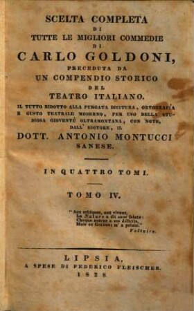 Scelta completa di tutte le migliori commedie : Preceduta da un compendio storico del Teatro Italiano, 4.. La Donna di maneggio. Il bavalier giocondo. La buona Famiglia ...