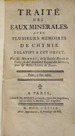 Traité Des Eaux Minerales, Avec Plusieurs Mémoires De Chymie Relatifs A Cet Objet