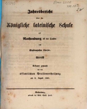 Jahresbericht über die Königliche Lateinische Schule zu Rothenburg ob der Tauber. 1860/61