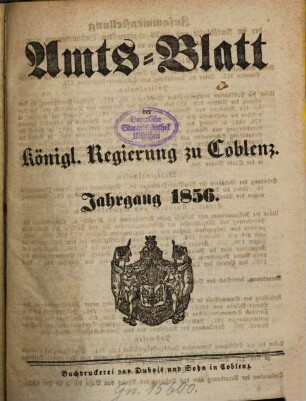 Amtsblatt der Preußischen Regierung zu Koblenz : für das Jahr .... 1856