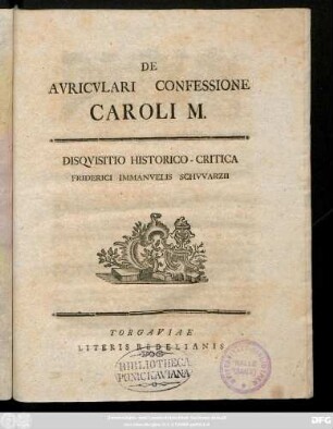 De Avricvlari Confessione Caroli M. : Disqvisitio Historico-Critica