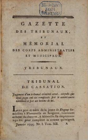 Gazette des tribunaux et mémorial des corps administratifs et municipaux. 12. 1795
