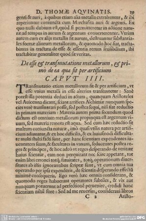 De esse & transmutatione metallorum, & primo de ea quae fit per artificium CAPUT IIII.