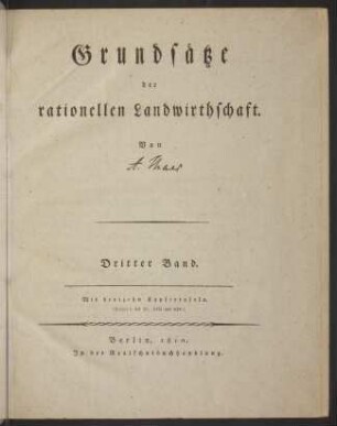 Grundsätze der rationellen Landwirthschaft; Bd. 3: Agrikultur