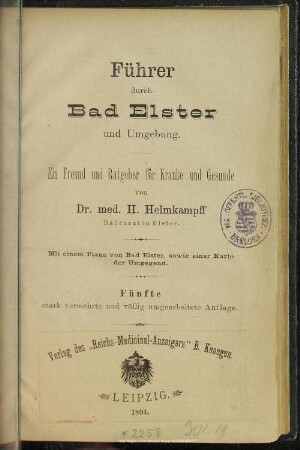 Führer durch Bad Elster und Umgebung : mit einem Plane von Bad Elster, sowie einer Karte der Umgebung