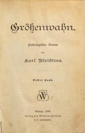Größenwahn : pathologischer Roman, 1