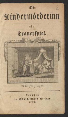 Die Kindermörderinn : ein Trauerspiel