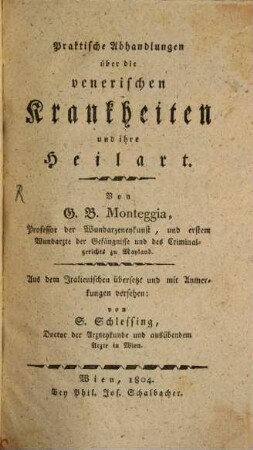 Praktische Abhandlungen über die vernerischen Krankheiten und ihre Heilart