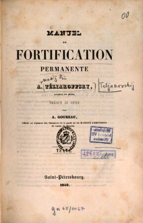 Manvel de fortification permanente : Par A. Téliakoffsky. Trad. du russe par A. Goureau, 1