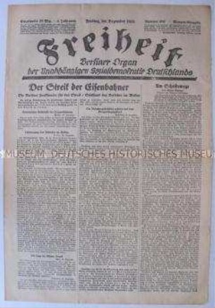 Tageszeitung der USPD Berlin "Freiheit" u.a. zum Lohnkampf der deutschen Eisenbahner