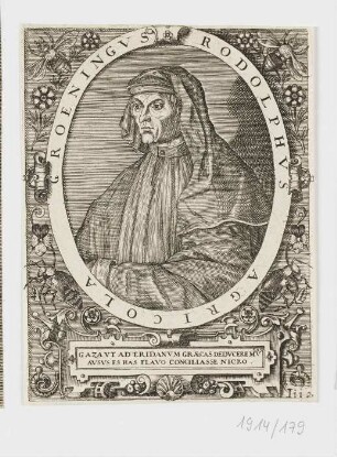 Bildnis Groeningus Rodolphus Agricola, aus: Jean-Jaques Boissard, "Icones Qvinqvaginta Virorvm illustrium doctrina & eruditione præstantium ad vivum effictæ, cum eorum vitis, Frankfurt 1597, S. 172