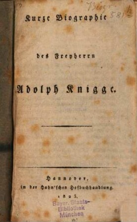Kurze Biographie des Freyherrn Adolph Knigge