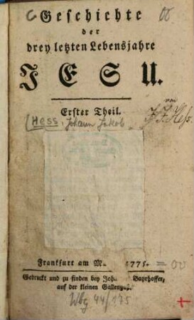 Geschichte der drey letzten Lebensjahre Jesu, 1