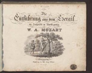 Die Entführung aus dem Serail : ein Singspiel